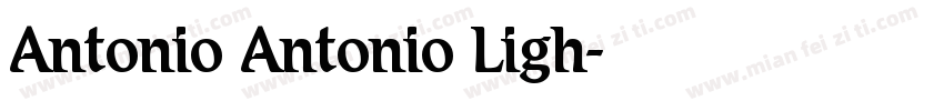 Antonio Antonio Ligh字体转换